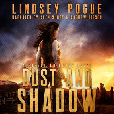 Dust and Shadow by Lindsey Pogue
