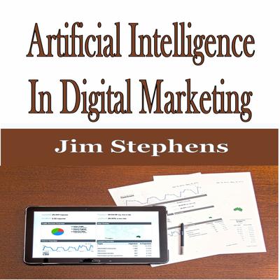 Artificial Intelligence In Digital Marketing
