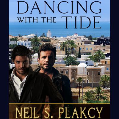 Dancing with the Tide by Neil Plakcy