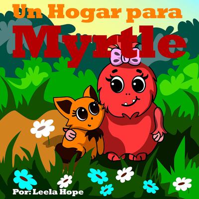 Un Hogar para Myrtle
