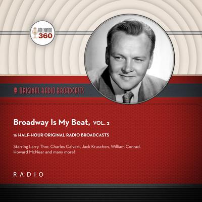 Broadway Is My Beat, Vol. 2 - Abridged - Abridged