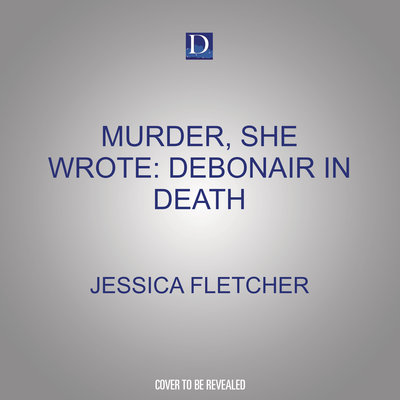 Murder, She Wrote: Debonair in Death