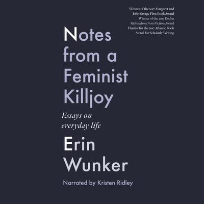 Notes from a Feminist Killjoy by Erin Wunker