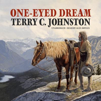 One-Eyed Dream by Terry C. Johnston