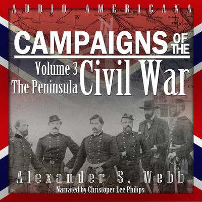 Campaigns of the Civil War, Volume 3