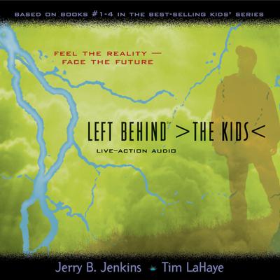 Left Behind - The Kids: Collection 1 - Abridged