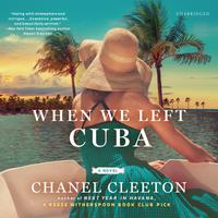 When We Left Cuba