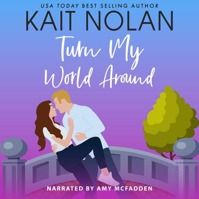 Turn My World Around
