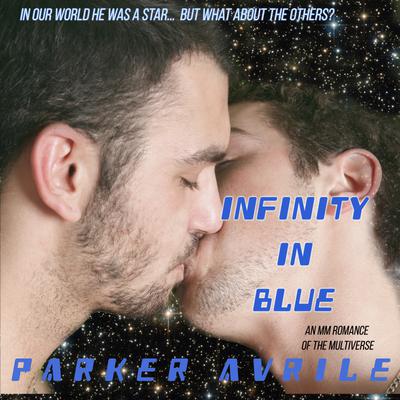 Infinity in Blue by Parker Avrile