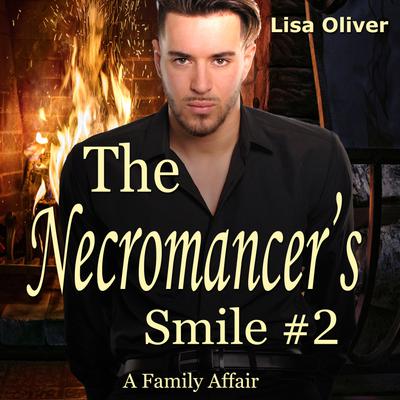 Necromancer's Smile #2, The: A Family Affair