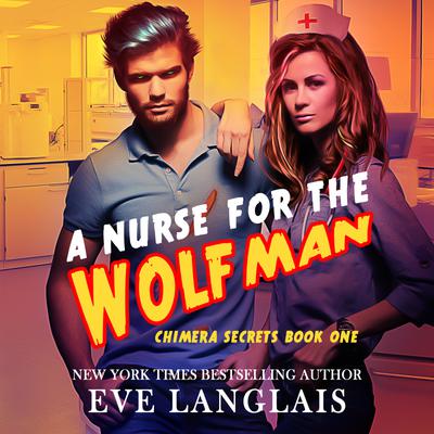 A Nurse for the Wolfman by Eve Langlais