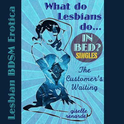 The Customer's Waiting
