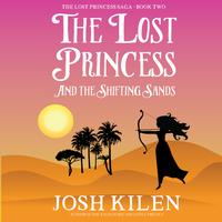 The Lost Princess and The Shifting Sands