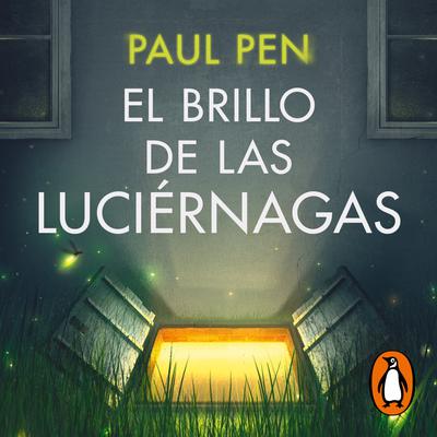 El brillo de las luciérnagas