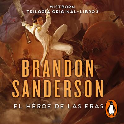 The Hero of Ages (Mistborn 3) by Brandon Sanderson