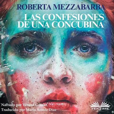 Las Confesiones De Una Concubina