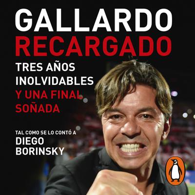 Gallardo recargado by Diego Borinsky