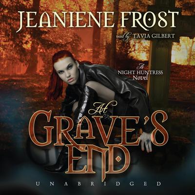 Cover for At Grave’s End: A Night Huntress Novel (The Night Huntress Series)