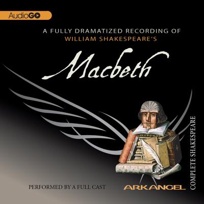 Cover for Macbeth - Abridged (The Arkangel Shakespeare Collection)