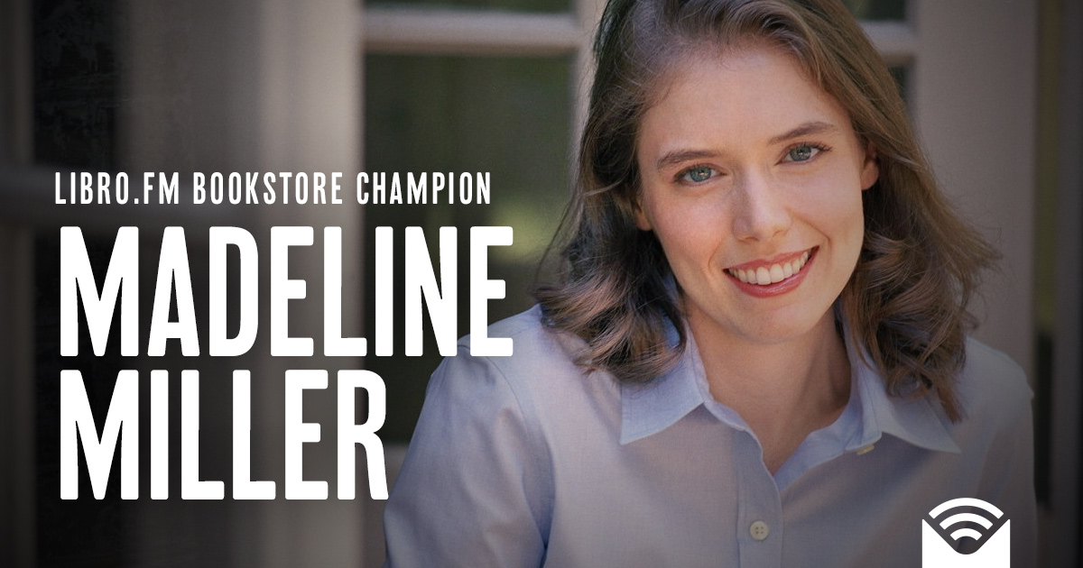 Libro.fm Madeline Miller Bookstore Champion