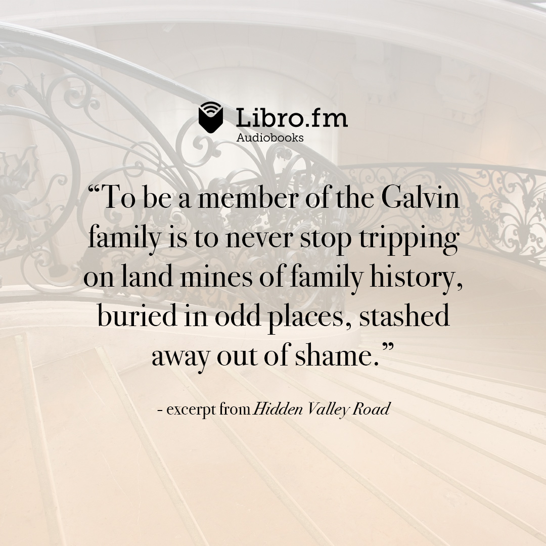 To be a member of the Galvin family is to never stop tripping on land mines of family history, buried in odd places, stashed away out of shame.