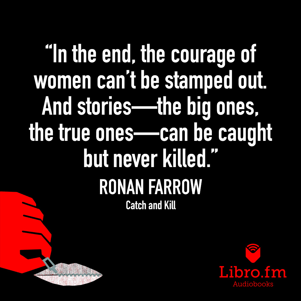 In the end, the courage of women can't be stamped out. And stories - the big ones, the true ones - can be caught but never killed.