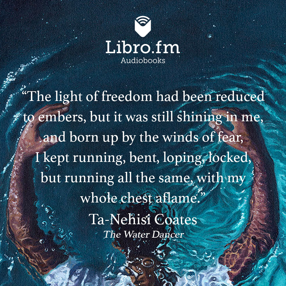 The light of freedom had been reduced to embers, but it was still shining in me, and born up by the winds of fear, I kept running, bent, loping, locked, but running all the same, with my whole chest aflame.