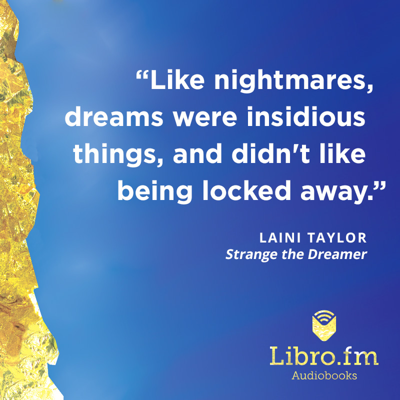Like nightmares, dreams were insidious things, and didn't like being locked away.