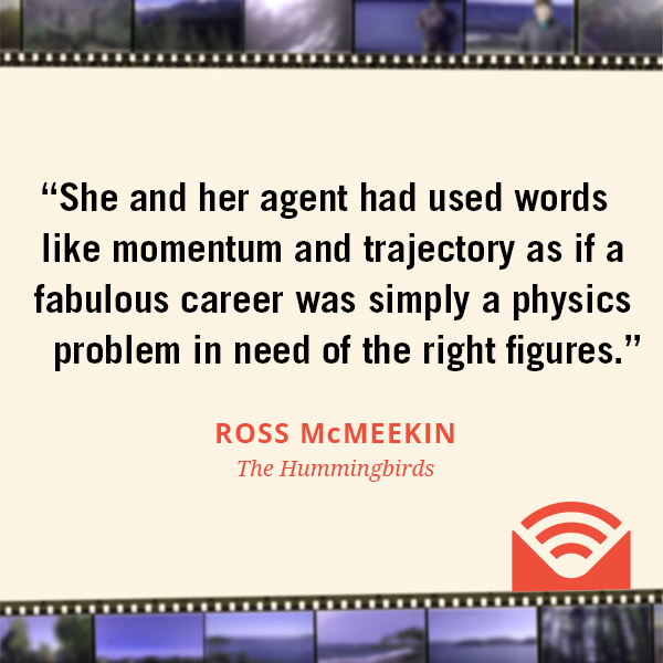 She and her agent had used words like momentum and trajectory as if a fabulous career was simply a physics problem in need of the right figures.
