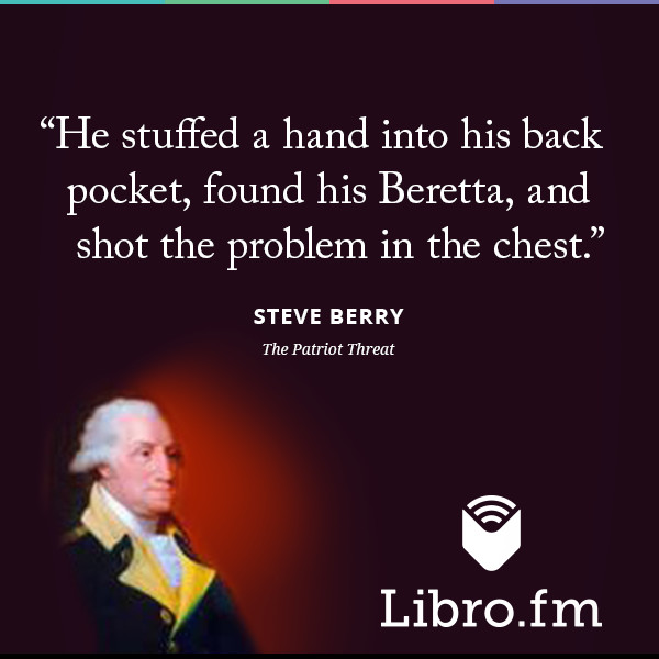 He stuffed a hand into his back pocket, found his Beretta, and shot the problem in the chest.